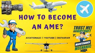 How to become an AME Aircraft Maintenance Engineer  AVIATION A2Z [upl. by Kreg]