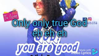 God Youre Good by Odigie Dorcas [upl. by Weiser304]