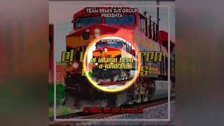 EL ULTIMO TREN A LONDRES  DJ MARCE MIX FT SERANTES DJ [upl. by Aleahpar]