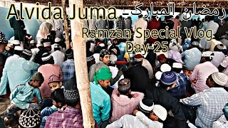 Ramzan Special Vlog Day25 ramzan vlog islamic jumamubarak [upl. by Euqitsym]