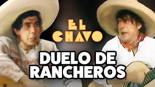 La batalla ranchera entre Rancho chico y Rancho grande  El Chavo del 8 [upl. by Ramonda295]