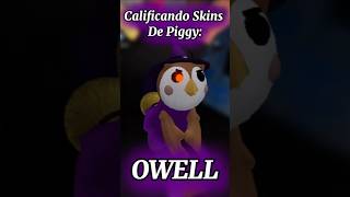 Calificando Skins de Piggy  Owell Roblox Piggy roblox piggybook2 stumbleguys piggybook1 xd [upl. by Lledor]