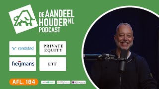 Heijmans Randstad Rente Private Equity ETFs amp Macro  DeAandeelhouder Podcast Afl 184 [upl. by Cissej220]