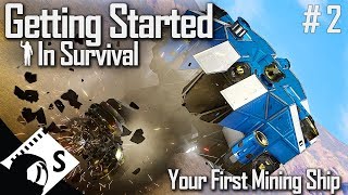 Your First Mining Ship  Getting Started in Space Engineers 2 Survival Tutorial Series [upl. by Auod]