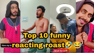 Top 10 funny reacting roast must watchursteajuice [upl. by Urbana]