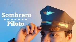 Cómo hacer un Sombrero de Piloto de Avión con cartulina  Momuscraft [upl. by Atinrehs]