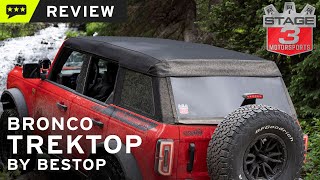 Bestop Trektop Review for 20212023 Ford Bronco [upl. by Wash]