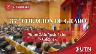 87º Colación de Grado  2° Acto Académico [upl. by Aidile353]