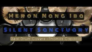 Real Drum Covers Meron Nang Iba  Silent Sanctuary [upl. by Ardeen289]