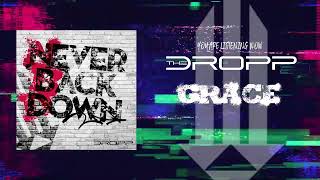 The DROPP  Grace Official Audio [upl. by Martres491]