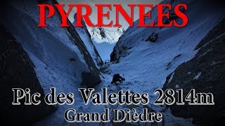 Pyrénées  Pic des Valettes 2814m  Grand Dièdre TDED [upl. by Par371]