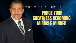 Faith Power with Bill Winston  Forge Your Greatness Becoming Miracle Minded [upl. by Brittne559]