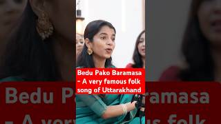 Bedu Pako Baramasa  A very famous folk song of Uttarakhand maithilithakur shorts youtubeshorts [upl. by Naivat]