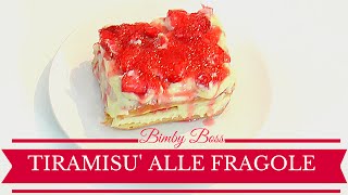 Tiramisù alle Fragole  Bimby TM6  TM5 TM31  Thermomix [upl. by Akehsyt]