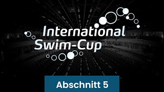 International SwimCup 2023  Abschnitt 5 [upl. by Smitt]