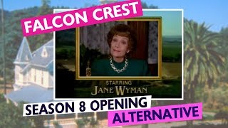 Falcon Crest Alternative Season 8 Opening [upl. by Nylyahs]