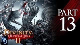 Divinity Original Sin 2 Walkthrough Part 13 No Commentary [upl. by Dutch364]