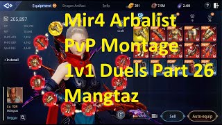 Mir4 Arbalist PvP montage Part 26 Server 115 PvP skills and combos PvP Arbalist gameplay [upl. by Ahsenak]