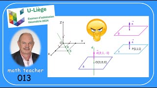 Examen dadmission à luniversité de Liège  Géométrie 013 [upl. by Lleral767]