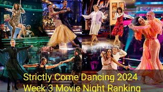 Strictly Come Dancing 2024  Week 3 Movie Night  All Performances Ranking [upl. by Lewse278]