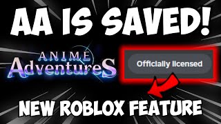 Roblox JUST SAVED ANIME ADVENTURES FROM COPYRIGHT amp DMCA New Officially Licensed Feature [upl. by Bushey]