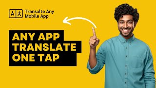 Translate Any Mobile App with One Tap  Easy App Translation for All Apps [upl. by Gibert81]