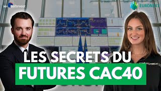 Les secrets du Futures CAC40 FCE avec Emma Rosenthal dEuronext [upl. by Coit337]