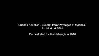 KoechlinJahangir  Excerpt from Paysages et Marines 2016 [upl. by Yetak]