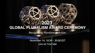 The 2023 Global Pluralism Award Ceremony [upl. by Kerstin]