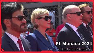 F1 Monaco 2024 National Anthem of Monaco Performed by Carabiniers de Prince [upl. by Dorahs]