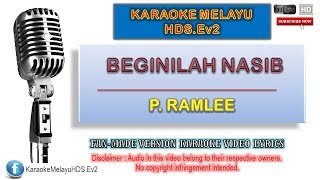 Tan Sri P Ramlee  Beginilah Nasib  Karaoke Minus One  Lirik Video HD [upl. by Cherida149]