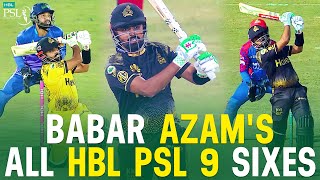 🎥 All Babar Azams Sixes Comes in HBL PSL 9  Pakistan Super League [upl. by Josie]