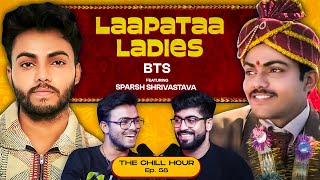 Laapataa Ladies Actor Sparsh Shrivastava on BTS Jamtara Scam amp Bombay Life  The Chill Hour Ep 58 [upl. by Ecart]