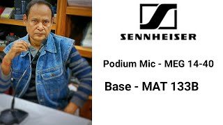 Sennheiser Podium  Gooseneck Mic model number MEG 1440 Base model number MAT 13B Eng Sub Title [upl. by Anyel]