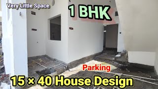 15×40 house plan 1bhk  66 Gaj house design  600 sq feet house walkthrough [upl. by Ninetta]