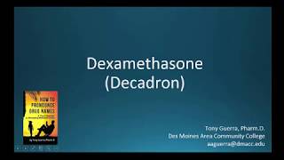 CC How to Pronounce dexamethasone Decadron Backbuilding Pharmacology [upl. by Levison]