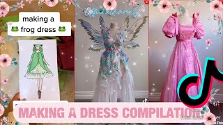 MAKING A DRESS TIKTOK COMPILATION [upl. by Yecam]