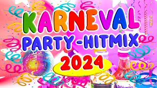 Karneval Party HitMix 2024  Nonstop KarnevalsPartyHits [upl. by Denzil935]