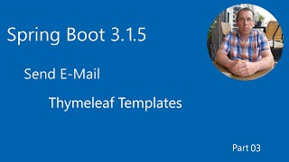 Spring Boot  Send HTML amp Text EMail with Thymeleaf Templates part 03 [upl. by Weasner769]