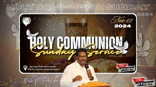 HOLY COMMUNION SUNDAY SERVICE  PASTOR P TIMOTHY II HLPCMNGL II [upl. by Aneekal]