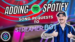 Spotify Song Requests on Twitch with Streamer Bot  Easy Guide [upl. by Rosenberg]