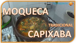 COMO FAZER A MELHOR MOQUECA CAPIXABA DO MUNDO [upl. by Ecnarret]