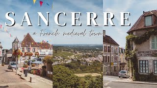 SANCERRE TRAVEL GUIDE charming medieval French town tour [upl. by Arnelle]