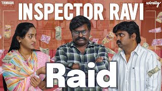 Inspector Ravi Raid  Wirally Originals  Tamada Media [upl. by Gladis]