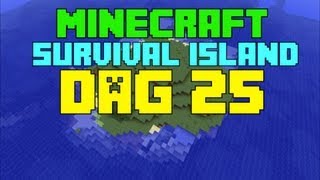 Minecraft  Survival island  Dag 25 MIJN EERST KEER  minecraft [upl. by Oirrad]