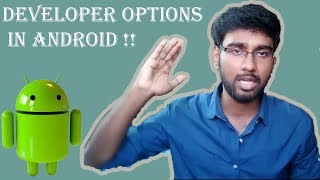 Developer options in Android and its Features   Explained in Tamil [upl. by Yenohtna]