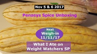 What I ate on WW and a Penzeys Spice Unboxing Nov 5 and 6 2017 [upl. by Adnilreh172]