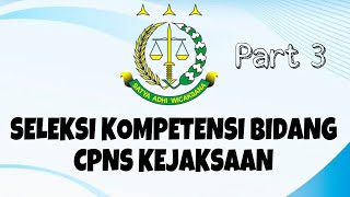 SOAL SKB CPNS KEJAKSAAN 2024 Part 3 [upl. by Arabel34]