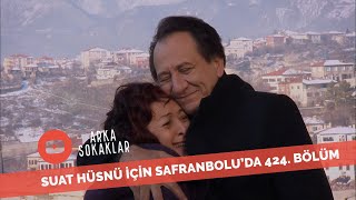 Suat Hüsnü İçin Safranboluya Geldi 424 Bölüm [upl. by Weksler]