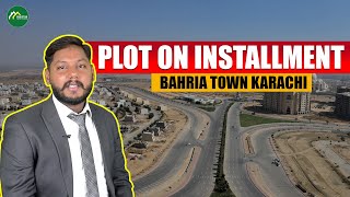 Plots On Installment  Bahria Town Karachi [upl. by Nurse]